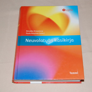 Annukka Armanto ja Paula Koistinen (toim.) Neuvolatyön käsikirja